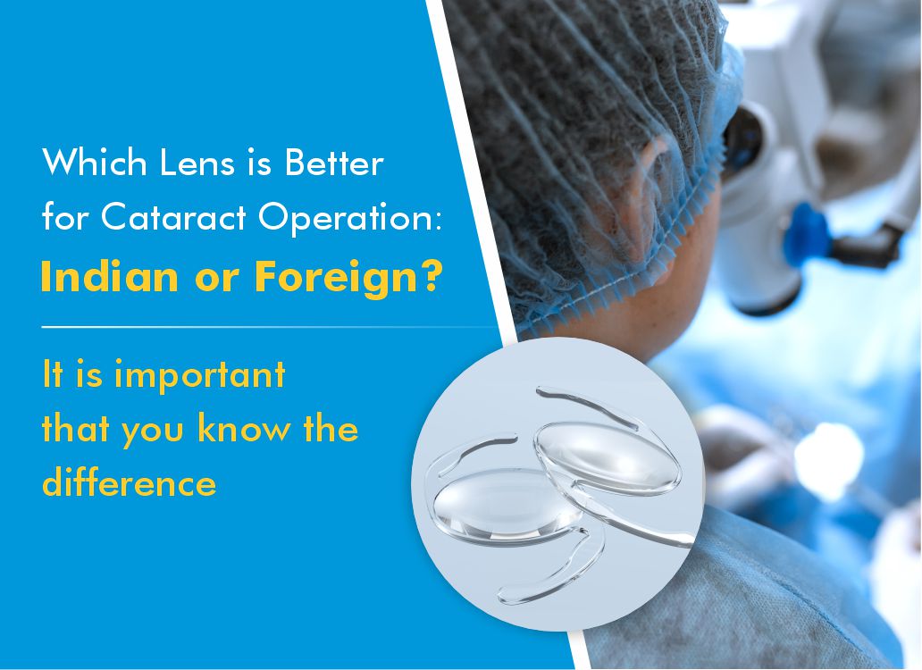 indian-vs-imported-foreign-lens-for-cataract-differences